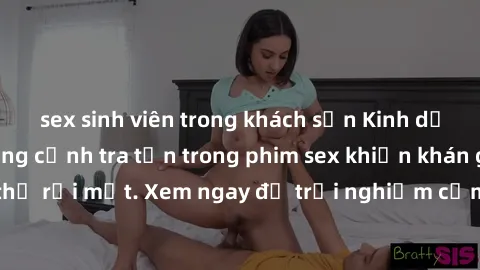 sex sinh viên trong khách sạn Kinh dị và gây sốc, những cảnh tra tấn trong phim sex khiến khán giả không thể rời mắt. Xem ngay để trải nghiệm cảm giác mạnh mẽ không thể tả述.