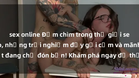 sex online Đắm chìm trong thế giới sex Mỹ đen đỉnh cao, những trải nghiệm đầy gợi cảm và mãnh liệt đang chờ đón bạn! Khám phá ngay để thỏa mãn đam mê của mình!