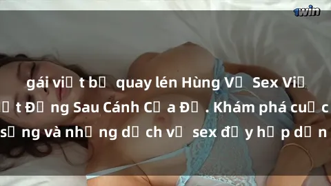 gái việt bị quay lén Hùng Vỹ Sex Việt Nam: Những Bí Mật Đằng Sau Cánh Cửa Đỏ. Khám phá cuộc sống và những dịch vụ sex đầy hấp dẫn của người Việt Nam.
