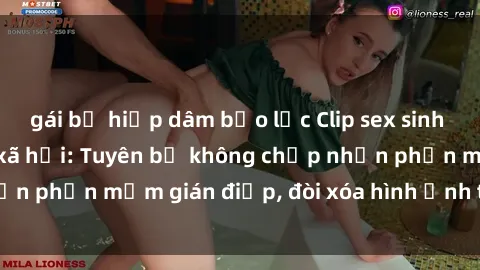 gái bị hiếp dâm bạo lực Clip sex sinh viên gây sốt mạng xã hội: Tuyên bố không chấp nhận phần mềm gián điệp, đòi xóa hình ảnh trên internet