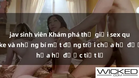 jav sinh viên Khám phá thế giới sex quán karaoke và những bí mật động trời chưa hề được tiết lộ